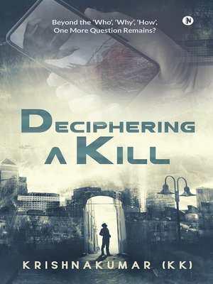 cover image of Deciphering a Kill